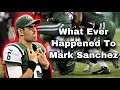 What Ever Happened To Mark Sanchez