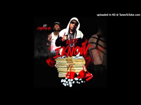 DBIZZ-I KNOW FT COMPTON AV