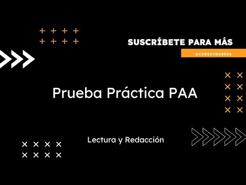 Ingresa a la Universidad: Guía Práctica PAA Lectura y Redacción