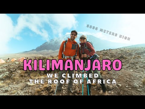 KILIMANJARO: Climbing Africa's highest mountain