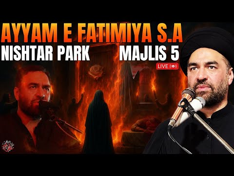 Majlis 5 | Nishtar Park | Ayyam e Fatimiya 1447, 2025 | Allama Syed Ali Raza Rizvi | Karachi