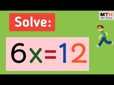 Solve 6x=12 || 6x=12