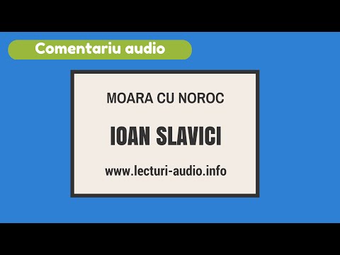 The Lucky Mill - Ioan Slavici - Audio Commentary