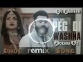 Peg Di Washna Amrit Maan Dhol Mix Dj Mahesh Mokhra Se
