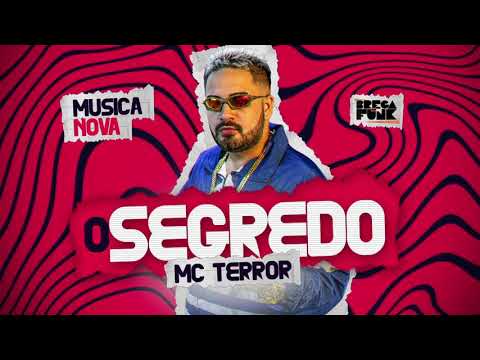 MC TERROR - O SEGREDO Prod. JOHN JOHNIS (ÁUDIO OFICIAL)