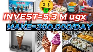 HOW TO START AN ICE CREAM 🍦 BUSINESS Step by Step Earn 300,000UGX/DAY IN 2022 ||