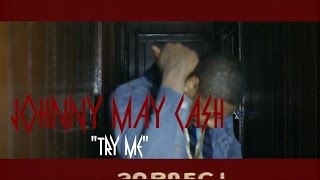 Johnny May Cash "Try Me" | Shot By: @chosen1films