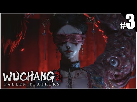 เหลือบอสอีกตั้งครึ่ง! WUCHANG: Fallen Feathers EP3 ใช้ฝีมือสู้ยากก็ใช้เลเวลอัดไปละกัน
