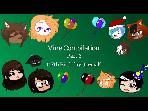Vine Compilation 3/Thomas Sanders Vines (17th Birthday Special!) - Nicolas Aguilar/Gacha Club