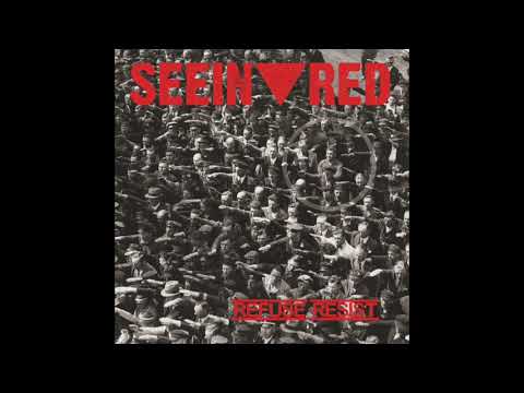 Seein' Red - Refuse Resist