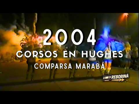 Comparsa Marabá – Hughes, Santa Fe (Corsos 2004) | Archivo VHS - REBOBINÁ