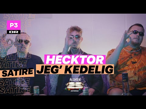 Hecktor - Jeg' kedelig | HitKatapulten
