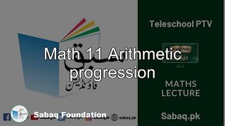 Math Class 11 Arithmetic progression Teleschool PTV | Sabaq.pk | - Download this Video in MP3, M4A, WEBM, MP4, 3GP