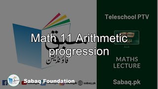 Math Class 11 Arithmetic progression Teleschool PTV | Sabaq.pk |