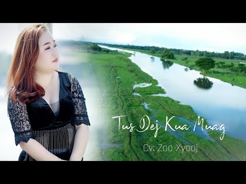 zoo xyooj : tus dej kua muag nkauj 2024