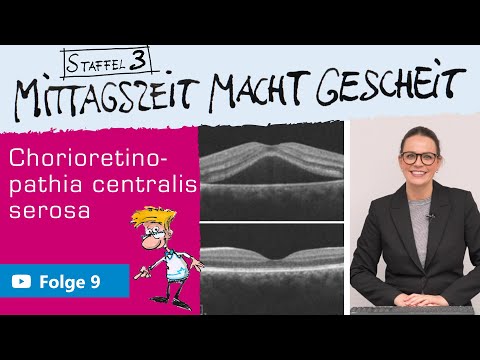 Chorioretinopathia centralis serosa – Ein Fall von Svenja Kim | Mittagszeit macht gescheit – S3 F9