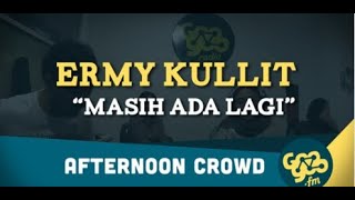 Download lagu Ermy Kullit - Masih Ada Lagi mp3