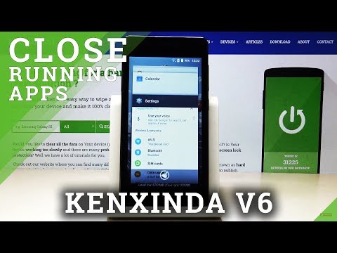 How to Turn Off All Running Apps in KXD V6 – Optimize Kenxinda V6