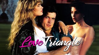Love Triangle | Full Movie | Drama