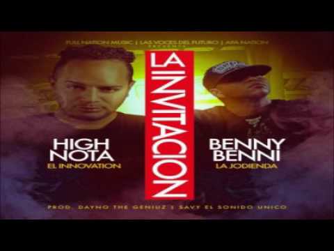 High Nota El Innovation Ft. Benny Benni – La Invitacion (Original)