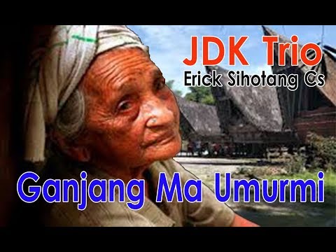 GANJANG MA UMUR MI INONG - JDK Trio - Eric Sihotang Cs | Official Music Video