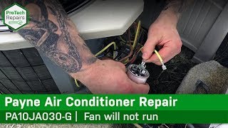 Central Air Conditioner - Condenser Fan Motor Will Not Run - Diagnostic & Repair PROTECH