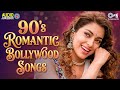 90 S Romantic Songs Hindi Gana Hindi Songs 90 S Evergreen Songs Sadabahar Gaane
