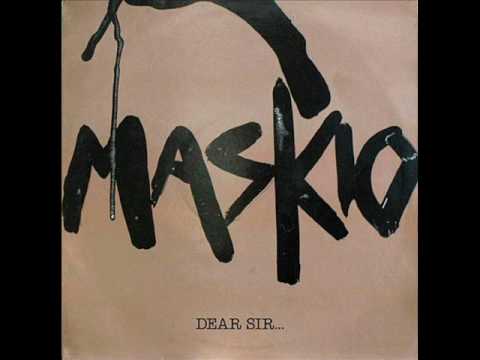 Maskio - Dear Sir...