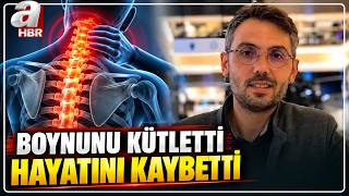 Sahte Fizyoterapist Can Aldı... Kütletme İşlemi Sonrası Hayatını Kaybe