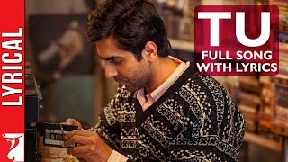 Lyrical | Tu | Song with Lyrics | Dum Laga ke Haisha | Ayushmann, Bhumi | Anu Malik | Varun Grover