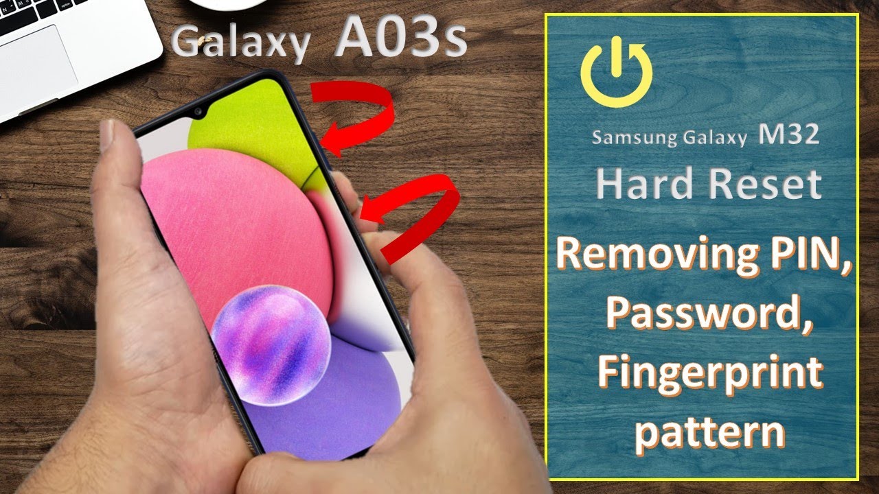 samsung galaxy A03s hard reset Removing PIN, Password, Fingerprint pattern
