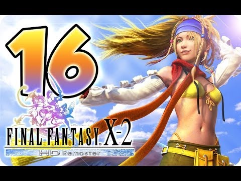 FFX-2 Final Fantasy 10-2 / X-2 HD Remaster (PS3) English Walkthrough Part 16