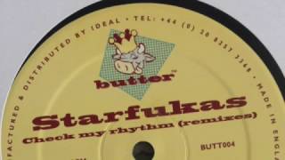 Starfukas - Check My Rhythm (Mr. G's Check Out Dub) (Butter, 2003)
