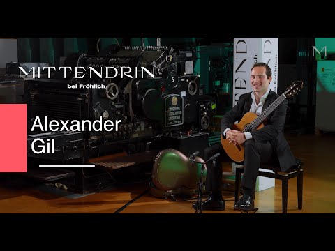 Mittendrin bei Fröhlich - Alexander Gil