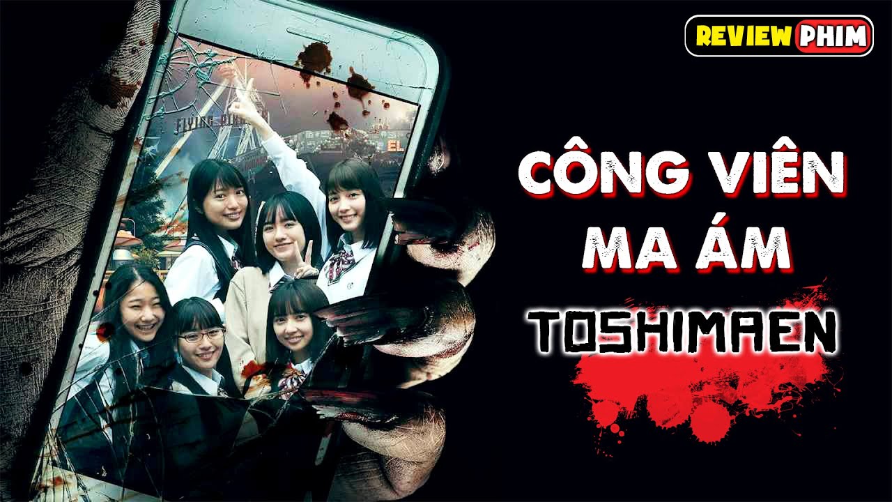 5 Cô Gái Trẻ Đi Chơi Ở Công Viên Ma Ám Và Cái Kết - Review Phim TOSHIMAEN: HAUNTED PARK