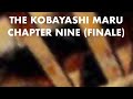 The Kobayashi Maru, Chapter Nine (Finale)