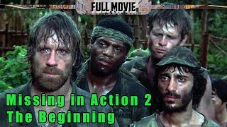 Missing in Action 2 The Beginning  English Full Mo