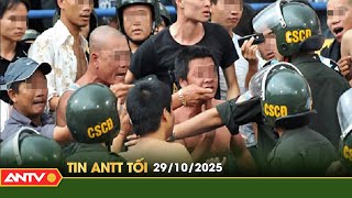 Tin tức an ninh trật tự nóng, thời sự Việt Nam mới nhất 24h tối ngày 29/10 | ANTV