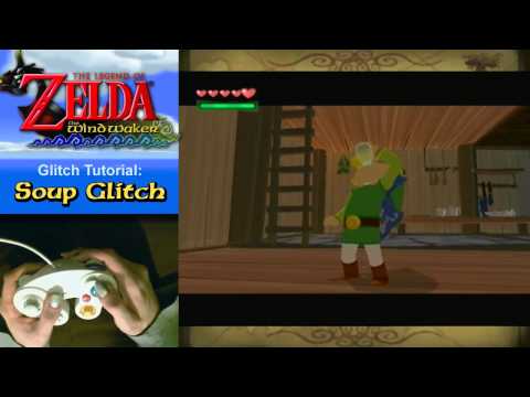 Glitch Tutorial: Soup Glitch in The Wind Waker