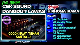 Download lagu FULL ALBUM CEK SOUND DANGDUT LAWAS • LAGU PILIHAN Karya Bang Haji🎶 Cocok Buat Teman Santai🎵 mp3