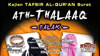 TAFSIR SURAT ATH-THALAAQ | Ust. Abu Hafizhah Irfan, MSI