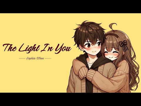The Light In You – Soul-Stirring Music | Sophia Wren