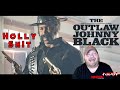 Outlaw Johnny Black | Trailer (REACTION) | From The Creators Of Black Dynamite | NPR #316