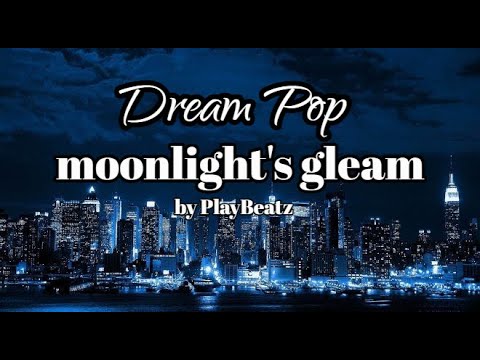 OFFICIAL MUSIC VIDEO: Moonlight's gleam | by PlayBeatz.