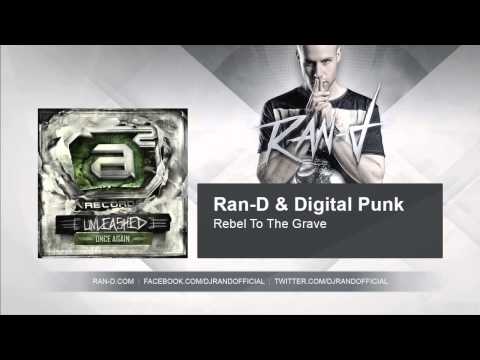 Ran-D & Digital Punk - Rebel To The Grave