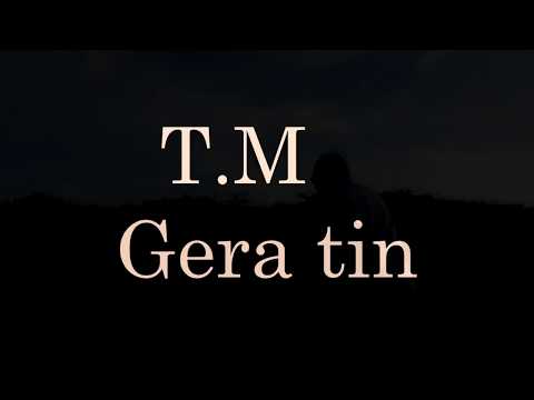 T M   Gera TIN OF TA ASINAKI TA FIN DI E MUNDU AKI (2017)