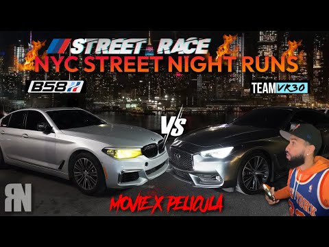 Q50 CALL OUT EVERYONE STREET RACING NIGHT NYC Q60 VR 30 VS B58 540 X3M VS M5 340 VS 540 