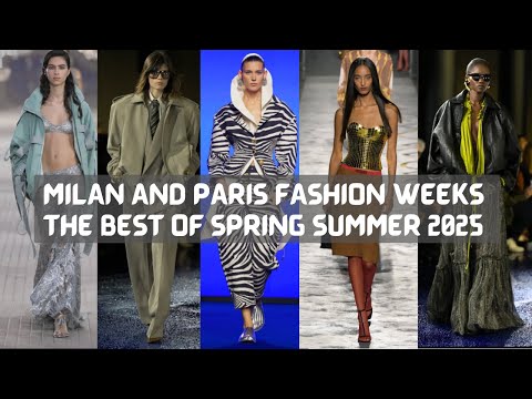 Best and Wearable looks of MILAN and PARIS FASHION WEEK SS25 | Hottest Runway Show Styles to Mirror!