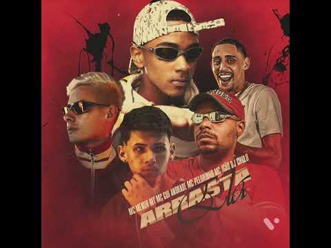 ARRASTA ELA - MC Menor MT, MC Gui Andrade, MC Pelourinho e Igao (DJ Chulo)