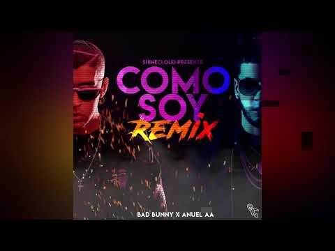 Anuel AA - Como soy Remix 2 - Bad Bunny x Anuel AA